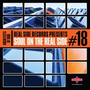 Various Artists, Soul On The Real Side #18 (CD)