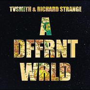 TV Smith, A DFFRNT WRLD (CD)