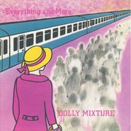 Dolly Mixture, Everything & More (7")