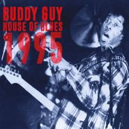 Buddy Guy, House Of Blues 1995 (CD)