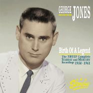 George Jones, Birth Of A Legend: The Truly Complete Starday & Mercury Recordings 1954-1961 [Box Set] (CD)