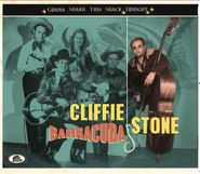 Cliffie Stone, Gonna Shake This Shack Tonight: Barracuda (CD)
