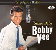 Bobby Vee, The Drugstore's Rockin': Suzie Baby (CD)