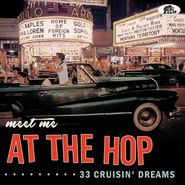 Various Artists, Meet Me At The Hop: 33 Cruisin' Dreams (CD)
