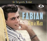 Fabian, The Drugstore's Rockin': I'm A Man (CD)