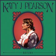 Katy J. Pearson, Return [Colored Vinyl] (LP)
