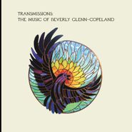 Beverly Glenn-Copeland, Transmissions: The Music Of Beverly Glenn-Copeland (LP)