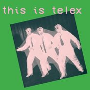 Telex, This Is Telex [Pink & Green Vinyl] (LP)