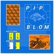 Pip Blom, Welcome Break (CD)