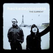 HackedePicciotto, The Current (LP)