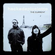 HackedePicciotto, The Current (CD)