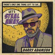 Barry Adamson, Steal Away [Atlantic Pearl Blue Vinyl] (LP)