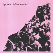 SPRINTS, A Modern Job (LP)