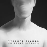 Terence Fixmer, Shifting Signals (CD)