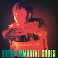 These Immortal Souls, I'm Never Gonna Die Again (LP)