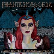 Mick Harvey, Phantasmagoria In Blue (LP)
