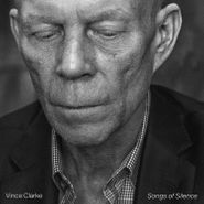 Vince Clarke, Songs Of Silence (CD)