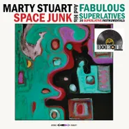 Marty Stuart & His Fabulous Superlatives, Space Junk [Record Store Day] (LP)