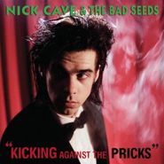 Nick Cave & The Bad Seeds, Kicking Against The Pricks (LP)