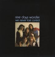 Nine Days Wonder, We Never Lost Control [Import] (CD)