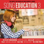 Various Artists, Song Education 3: The Music You Heard On Your Favorite Shows (LP)