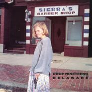 Drop Nineteens, Delaware [180 Gram Vinyl] (LP)
