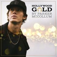 Parker McCollum, Hollywood Gold (CD)