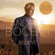 Andrea Bocelli, Believe [Deluxe Edition] (CD)