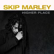 Skip Marley, Higher Place (CD)