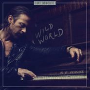 Kip Moore, Wild World [Deluxe Edition] (CD)