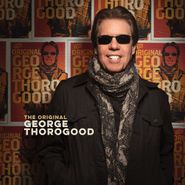 George Thorogood, The Original George Thorogood (LP)