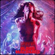 Carpenter Brut, Blood Machines [OST] (LP)