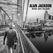 Alan Jackson, Where Have You Gone (CD)