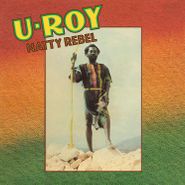U-Roy, Natty Rebel (LP)