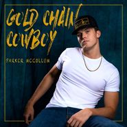 Parker McCollum, Gold Chain Cowboy (CD)