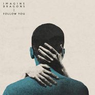 Imagine Dragons, Follow You / Cutthroat (CD)