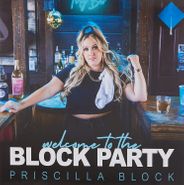 Priscilla Block, Welcome To The Block Party (LP)