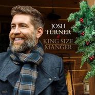 Josh Turner, King Size Manger [Green Vinyl] (LP)