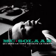 MC Solaar, Qui Sème Le Vent Récolte Le Tempo (CD)