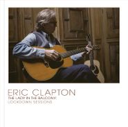 Eric Clapton, The Lady In The Balcony: Lockdown Sessions [Yellow Vinyl] (LP)