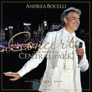 Andrea Bocelli, Concerto: One Night In Central Park [10th Anniversary Deluxe Edition] (CD)