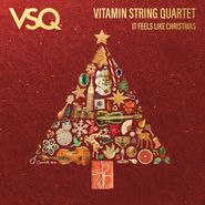 The Vitamin String Quartet, It Feels Like Christmas (CD)