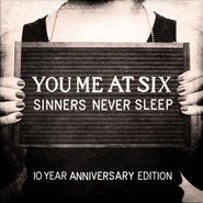You Me At Six, Sinners Never Sleep [10th Anniversary Edition] (LP)