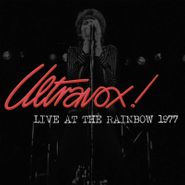 Ultravox, Live At The Rainbow 1977 [Record Store Day] (LP)