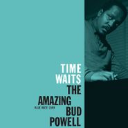 Bud Powell, Time Waits: The Amazing Bud Powell [180 Gram Vinyl] (LP)