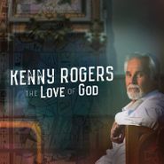 Kenny Rogers, The Love Of God [Deluxe Edition] (CD)