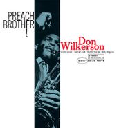 Don Wilkerson, Preach, Brother! [180 Gram Vinyl] (LP)