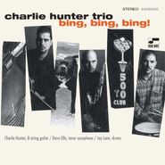 Charlie Hunter, Bing, Bing, Bing! [180 Gram Vinyl] (LP)