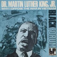 Martin Luther King, Jr., Why I Oppose The War In Vietnam (LP)