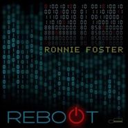 Ronnie Foster, Reboot (CD)